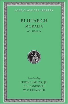 portada Plutarch: Moralia, Volume ix, Table-Talk, Books 7-9. Dialogue on Love (Loeb Classical Library no. 425) (en Inglés)