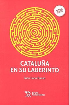 portada Cataluña en su Laberinto (in Spanish)
