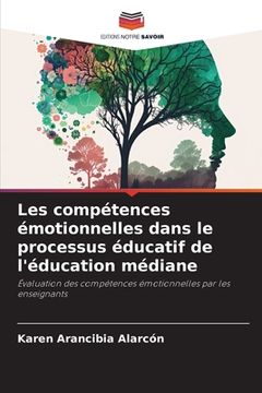 portada Les compétences émotionnelles dans le processus éducatif de l'éducation médiane (in French)