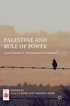 portada Palestine and Rule of Power Local Dissent vs International Governance Middle East Today (in English)