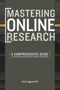 portada Mastering Online Research: A Comprehensive Guide to Effective and Efficient Search Strategies (in English)