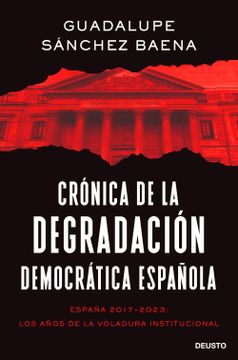 portada CRONICA DE LA DEGRADACION DEMOCRATICA ESPA╤OLA