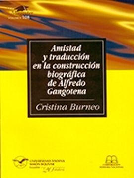 portada Amistad y traducción en la construcción biográfica de Alfredo Gangotena