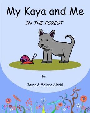 portada my kaya and me in the forest (en Inglés)