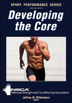 portada Developing the Core (Sport Performance Series) (in English)