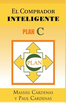 portada El Comprador Inteligente: Plan c (in Spanish)