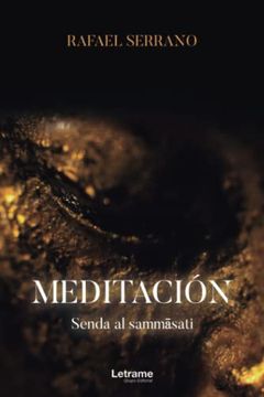 portada Meditación. Senda al Sammasati (in Spanish)
