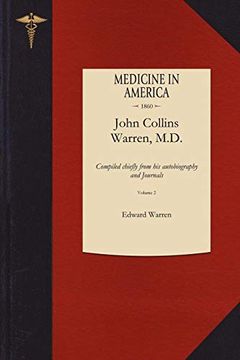 portada The Life of John Collins Warren, M. D. (in English)
