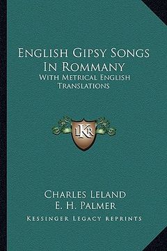 portada english gipsy songs in rommany: with metrical english translations