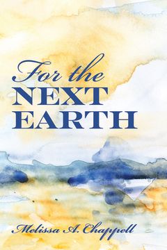 portada For the Next Earth (en Inglés)