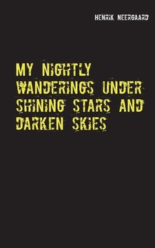portada My nightly wanderings under shining stars and darken skies (en Inglés)