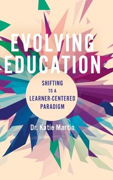 portada Evolving Education: Shifting to a Learner-Centered Paradigm (in English)