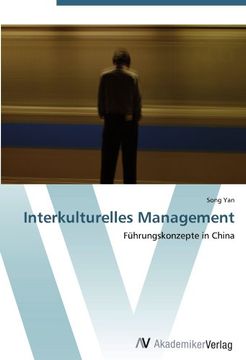 portada Interkulturelles Management: Führungskonzepte in China