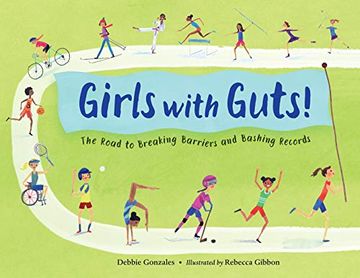 portada Girls With Guts! The Road to Breaking Barriers and Bashing Records (en Inglés)