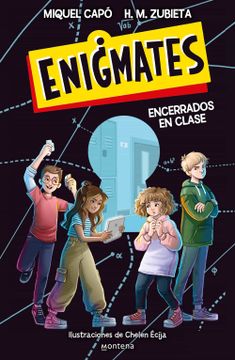portada Enigmates¡ Encerrados en Clase! Resuelve el Misterio con Enigmas, Acertijos y Juegos de Lógica (Montena) (in Spanish)