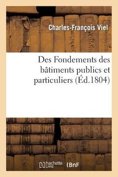 portada Des Fondemens Des Bâtimens Publics Et Particuliers (en Francés)