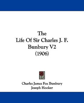 portada the life of sir charles j. f. bunbury v2 (1906) (in English)