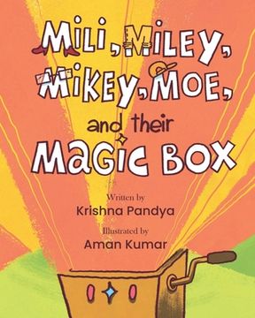 portada Mili, Miley, Mikey, Moe, and their Magic Box (in English)