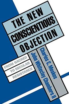 portada The new Conscientious Objection: From Sacred to Secular Resistance (en Inglés)
