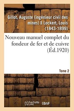 portada Nouveau Manuel Complet du Fondeur de fer et de Cuivre. Tome 2 (Savoirs et Traditions) 