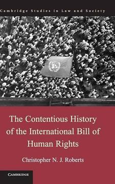 portada The Contentious History of the International Bill of Human Rights (Cambridge Studies in law and Society) (in English)
