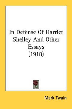 portada in defense of harriet shelley and other essays (1918) (en Inglés)