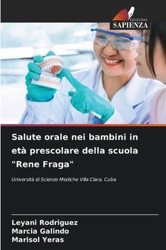 portada Salute orale nei bambini in età prescolare della scuola "Rene Fraga" (in Italian)