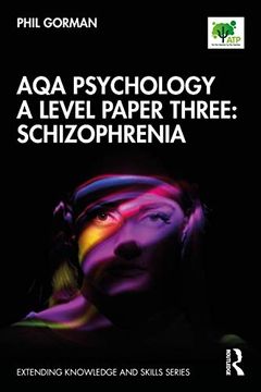 portada Aqa Psychology a Level Paper Three: Schizophrenia (Extending Knowledge and Skills) 