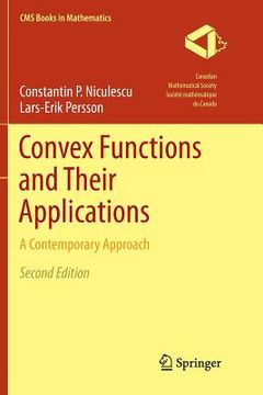 portada Convex Functions and Their Applications: A Contemporary Approach (en Inglés)