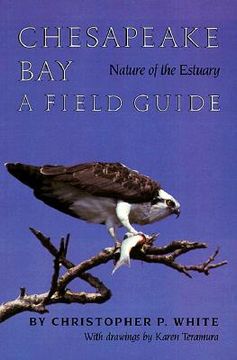 portada chesapeake bay: nature of the estuary: a field guide