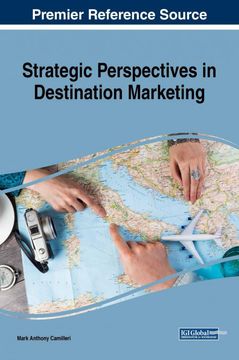 portada Strategic Perspectives in Destination Marketing (Advances in Marketing, Customer Relationship Management, and E-Services) (en Inglés)
