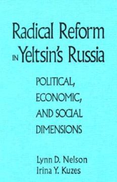 portada radical reform in yeltsin's russia: political, economic, and social dimensions (en Inglés)