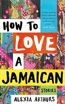 portada How to Love a Jamaican: Stories (Hardback) (en Inglés)
