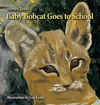 portada Baby Bobcat Goes to School (en Inglés)