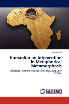 portada humanitarian intervention in metaphorical metamorphosis (en Inglés)