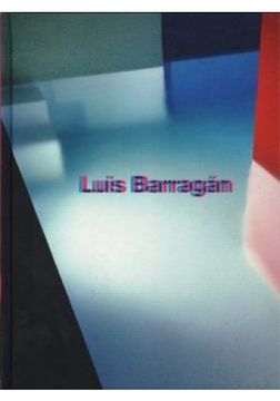 portada Luis Barragan (la Vida y su Obra)