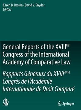 portada general reports of the xviiith congress of the international academy of comparative law/rapports generaux du xviiieme congres de l`academie internationale de droit compare