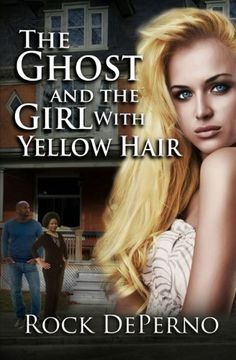portada The Ghost and the Girl with Yellow Hair: Volume 2 (The Ghost of  Khe Sanh Series)