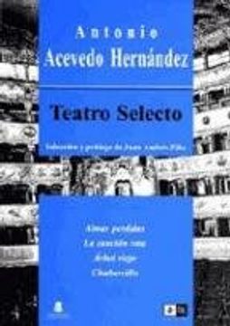 portada Teatro Selecto de Antonio Acevedo Hernandez