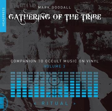 portada Gathering of the Tribe: Ritual: A Companion to Occult Music on Vinyl Volume 3 (en Inglés)