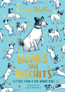 portada Bones and Biscuits: Letters from a Dog Named Bobs (en Inglés)