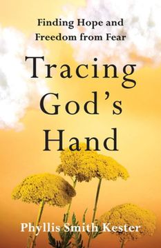 portada Tracing God's Hand: Finding Hope and Freedom From Fear (en Inglés)