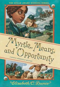 portada Myrtle, Means, and Opportunity (Myrtle Hardcastle Mystery 5) (en Inglés)