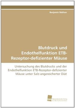 portada Blutdruck Und Endothelfunktion Etb-Rezeptor-Defizienter Mause
