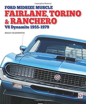 portada Ford Midsize Muscle - Fairlane, Torino & Ranchero: V8 Dynamite 1955-1979