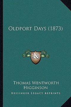 portada oldport days (1873) (en Inglés)