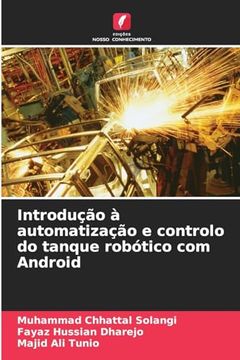 portada Introdução à Automatização e Controlo do Tanque Robótico com Android (en Portugués)
