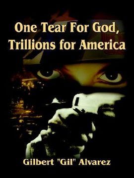 portada one tear for god, trillions for america (en Inglés)
