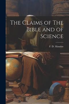 portada The Claims of the Bible and of Science
