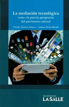 portada La Mediación Tecnológica Como vía Para la Apropiación del Patrimonio Cultural (in Spanish)